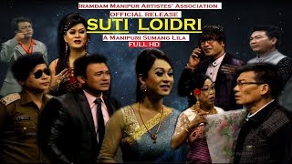 SUTI LOIDRI  Manipuri Shumang Leela  Official Release [upl. by Annad]