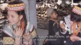 Hunza  Kalash People have Albanian Roots  PART 2 of 2 [upl. by Bronwen]