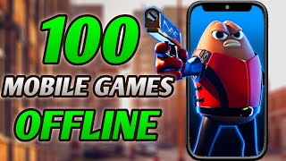 Top 100 OFFLINE Games for Android iOS 2023 [upl. by Thin898]