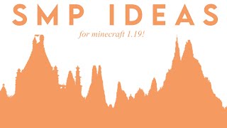 Minecraft SMP Ideas  UPDATED as of 119 [upl. by Nnahsal744]