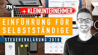 Einführung Steuererklärung Selbstständige und Kleingewerbe  Steuertipps Selbstständige Kleingewerbe [upl. by Ainwat]