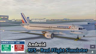 RFS  Real Flight Simulator  London LHR to Paris CDG Full Flight  Airbus A320  200 [upl. by Clintock]