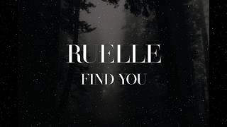 Ruelle  Find You Lyrics [upl. by Liryc]