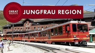 Reise durch die Jungfrau Region  Deutsch • Great Railways [upl. by Cairistiona834]