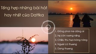 Tổng Hợp Những Bài Hát Hay Nhất Của Datkaa  QK Official [upl. by Mayrim200]