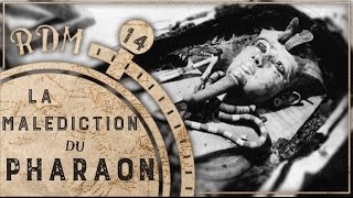 La malédiction du Pharaon  RDM 14 [upl. by Dey810]