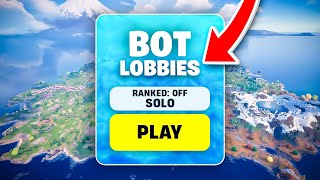 How To ACTUALLY Get BOT LOBBIES in Fortnite CHAPTER 6 Easy Working Method [upl. by Gunzburg259]