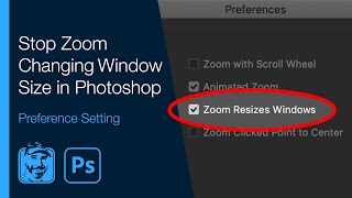 Stop Zoom Changing Window Size in Photoshop Preference Zoom Resizes Windows [upl. by Ettenajna]