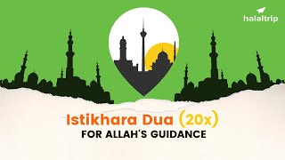 Istikhara Dua for Asking Allahs Guidance 20x  Islamic Dua [upl. by Kowal176]