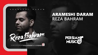 Reza Bahram  Arameshi Daram رضا بهرام  آرامشی دارم [upl. by Eyla731]