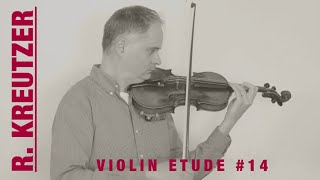 R Kreutzer Violin Etude no 14 from 42 Studies and Caprices by Violinexplorer [upl. by Rashidi]