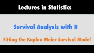 Survival Analysis Part 5  Kaplan Meier Model in R with RStudio [upl. by Darcy]