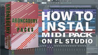 how to install midi chord pack fl studio Aroncademy Midi Pack [upl. by Alcot]