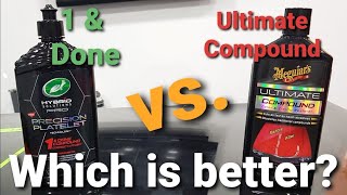 Turtle Wax 1 amp Done versus Meguiars Ultimate Compound [upl. by Karleen619]