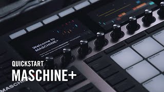 MASCHINE Quickstart  Native Instruments [upl. by Amata673]