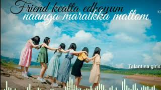 Girls friendship whatsApp status in Tamil 💞👭❤👩‍❤‍👩  Friendship status  Talantina girls [upl. by Bohrer]