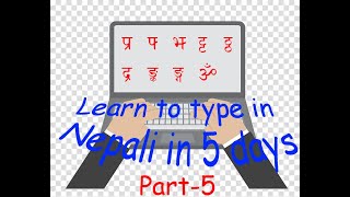 Nepali typing Tutorial from Basics part 5 ँ श्र पृ [upl. by Pinsky612]