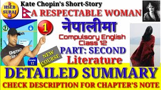 A Respectable Woman Summary in Nepali  Kate Chopin  Compulsory English Class 12  Hseb Suraj [upl. by Shelah62]