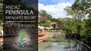 Andaz Peninsula Papagayo Resort by FrogTV [upl. by Garett]