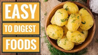 6 Foods That Are Super Easy to Digest [upl. by Bradway]