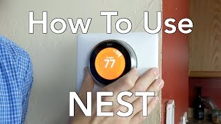 How To Use The Nest Learning Thermostat [upl. by Hajidak]