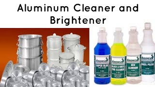 Aluminum Cleaner and Brightener [upl. by Crudden731]