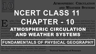 Atmospheric Circulation amp Weather Systems  Chapter 10 Geography NCERT Class 11 [upl. by Moina576]