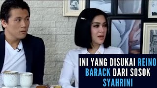 Ini yang Disukai Reino Barack dari Sosok Syahrini [upl. by Andeee]