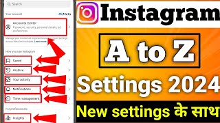 Instagram ki Sabhi A To Z Settings 2024  All Instagram Settings In Hindi  Instagram All Settings [upl. by Cuda]