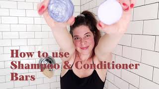 How To Use Shampoo amp Conditioner Bars  The Earthling Co [upl. by Ahsiem330]