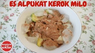 Resep Cara Membuat Es Alpukat Kerok Milo Yang Super Enak [upl. by Eric]