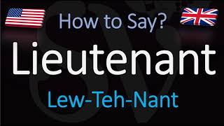 How to Pronounce Lieutenant CORRECTLY [upl. by Nednil]