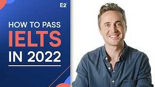 How to Pass IELTS in 2022 [upl. by Flanagan]