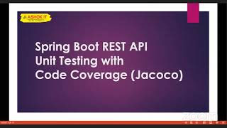 Spring Boot Rest API Unit Testing with Code Coverage  Ashok IT [upl. by Bozovich78]