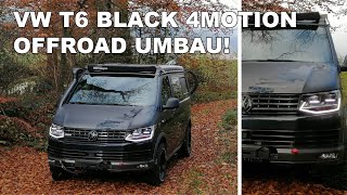 VW T6 Black 4Motion  Extrem Offroad Umbau [upl. by Nnylyt]