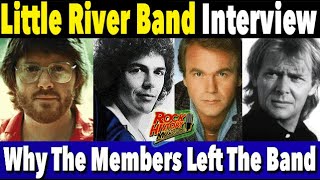 Little River Band  Why They All Left The Band  Interview [upl. by Basia]