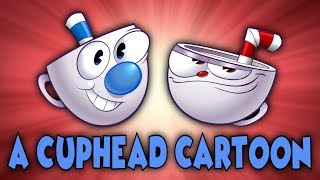 A Cuphead Cartoon [upl. by Klos]