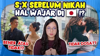 SX BEBAS DI JEPANG HAL YANG WAJAR TERNYATA TIDAK DOSA [upl. by Zetana635]