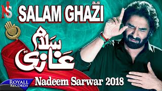 Nadeem Sarwar  Salam Ghazi  2018  1440 [upl. by Gentes30]