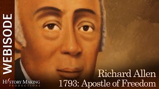 Fever 1793  Richard Allen Apostle of Freedom [upl. by Milano150]