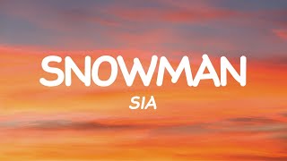 Snowman  SIA Lyrics [upl. by Pond]