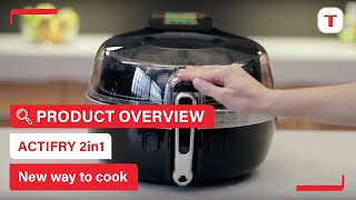 ActiFry 2in1 a revolutionary way to cook  Tefal [upl. by Pape837]