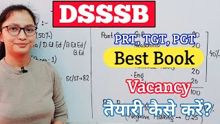 DSSSB Vacancy 2023  DSSSB PRT TGT PGT  DSSSB Vacancy Syllabus Eligibility Exam Pattern [upl. by Htebaras]