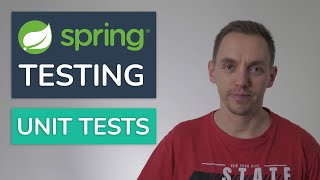 Spring Boot Testing MiniSeries Part 1 Unit Testing [upl. by Egiap]