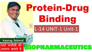 ProteinDrug Binding  Factors affecting Protein drug Binding L14 UNIT1 Biopharmaceutics 6th Sem [upl. by Aihsei]