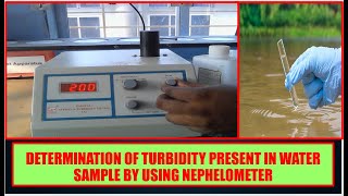 Determination of Turbidity of Water by using Nephelometer [upl. by Akerdnuhs248]