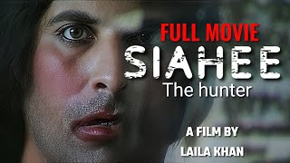 SIAHEE THE HUNTER  full movie full HD Shamoon abbasi [upl. by Enirehtac]