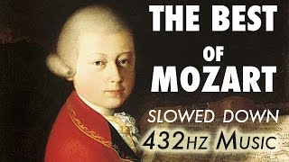 The Best Of Mozart  Slowed Down  432Hz  45 Hours [upl. by Hnid539]