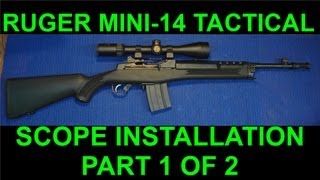 Mini 14 Scope Installation Part 1 [upl. by Gerg817]