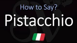 How to Pronounce Pistacchio CORRECTLY Italian Pronunciation [upl. by Eedya]